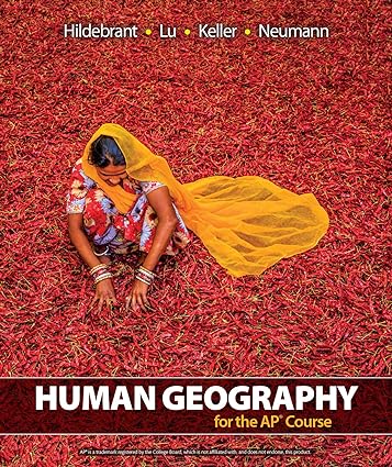 Human Geography for the AP® Course 1st Edition - Epub + Converted Pdf